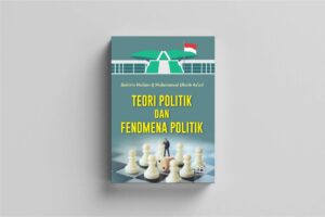 TEORI POLITIK DAN FENOMENA POLITIK